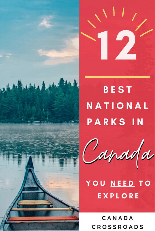 Amazing National Parks in Canada