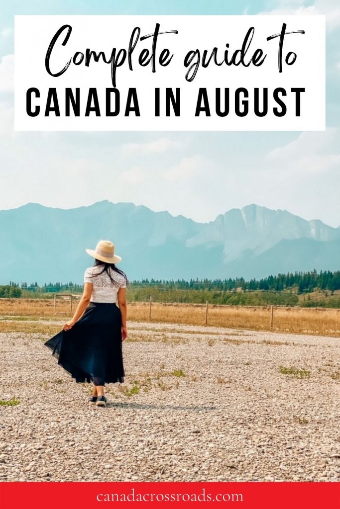 What to do in Canada in August Complete Guide to Visiting Canada in August
